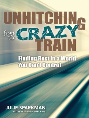 cover image of Unhitching from the Crazy Train